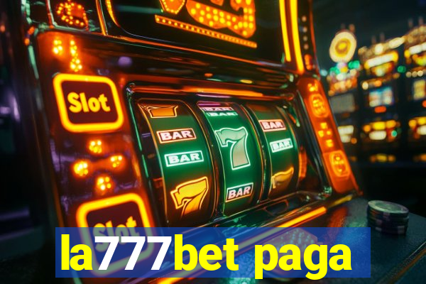 la777bet paga