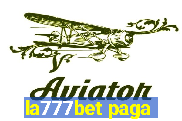 la777bet paga