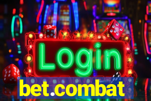 bet.combat