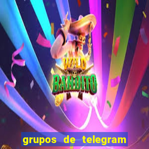 grupos de telegram mais 18