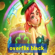 overflix black