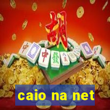 caio na net