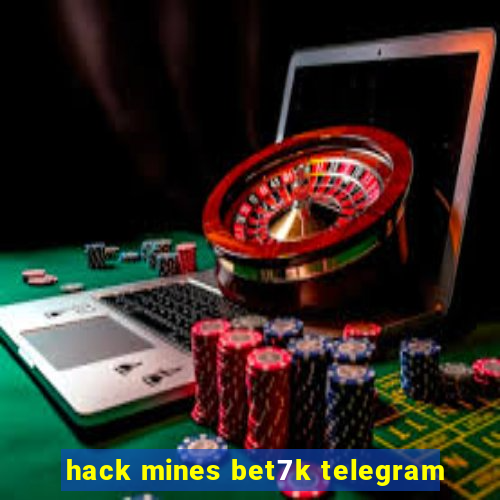 hack mines bet7k telegram