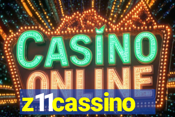 z11cassino