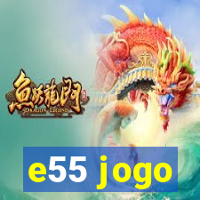 e55 jogo