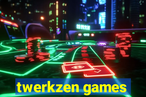 twerkzen games