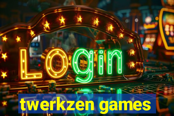 twerkzen games