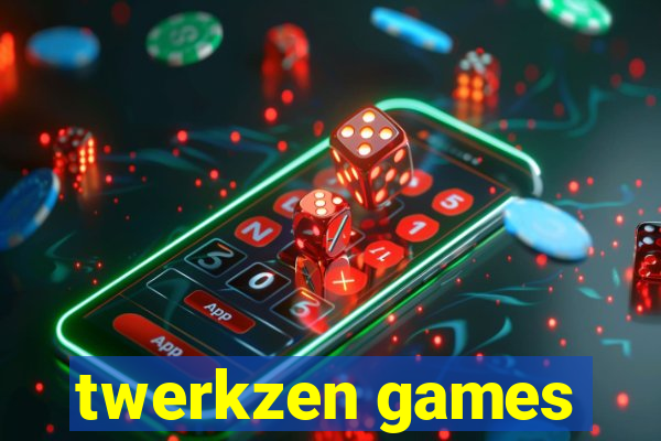 twerkzen games