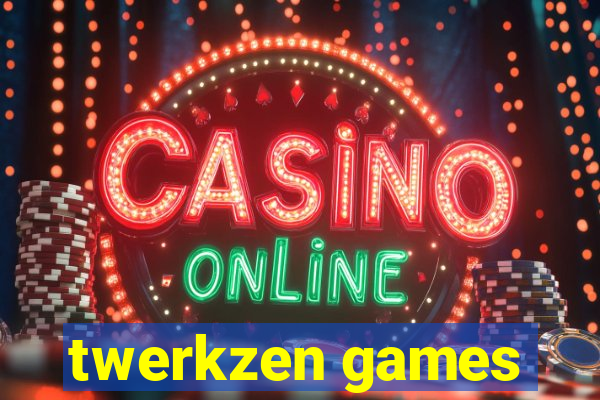 twerkzen games