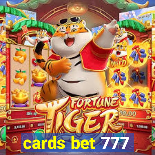 cards bet 777