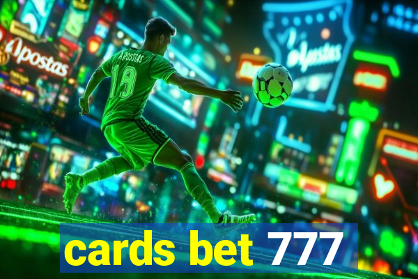 cards bet 777