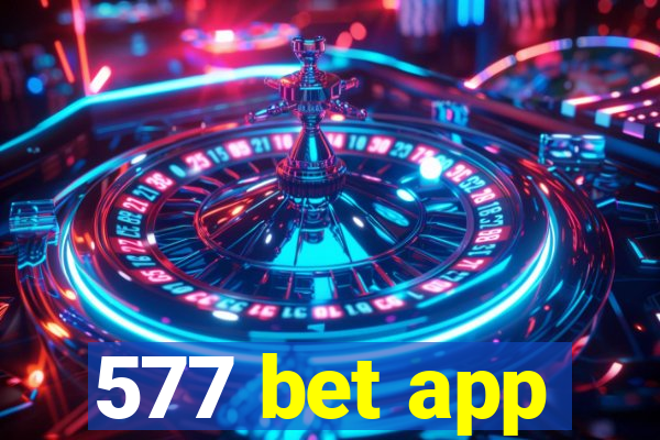 577 bet app