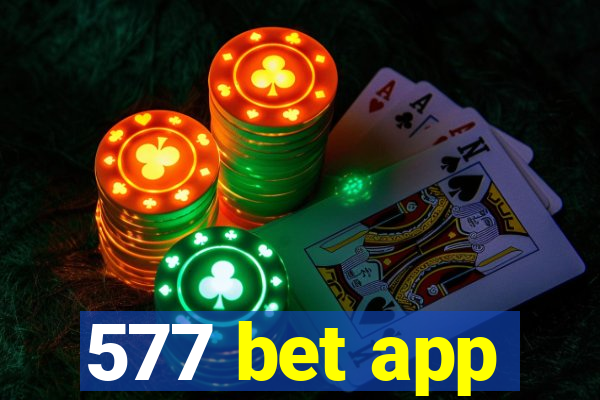 577 bet app