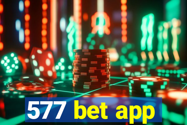 577 bet app