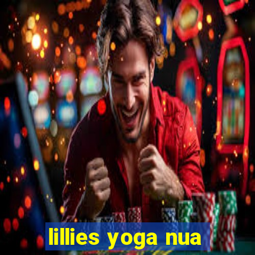 lillies yoga nua