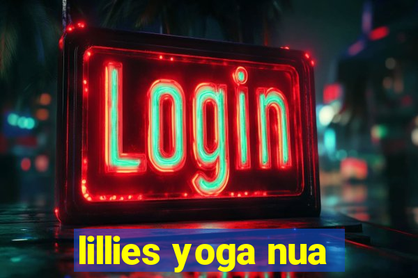 lillies yoga nua