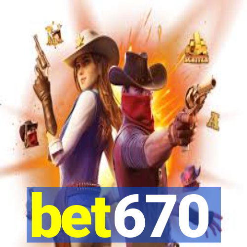 bet670