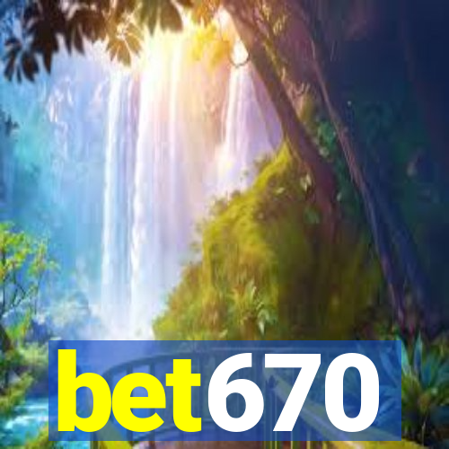 bet670