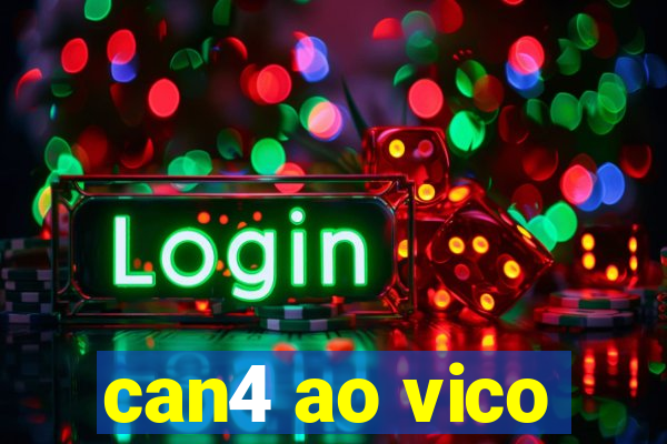 can4 ao vico