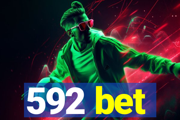 592 bet