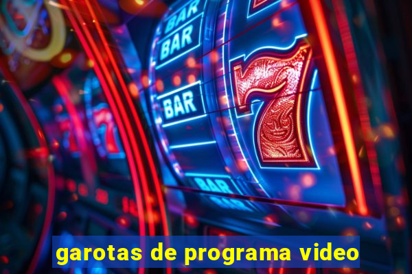 garotas de programa video