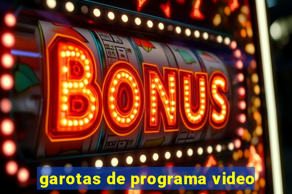 garotas de programa video