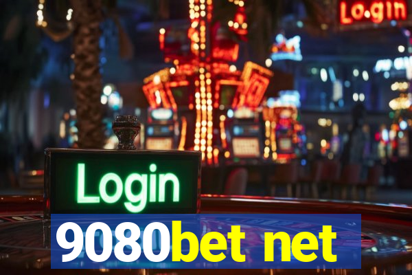 9080bet net