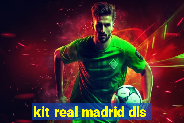 kit real madrid dls