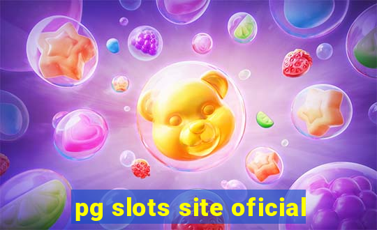 pg slots site oficial