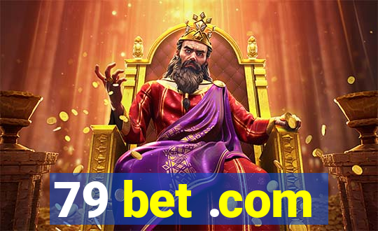 79 bet .com