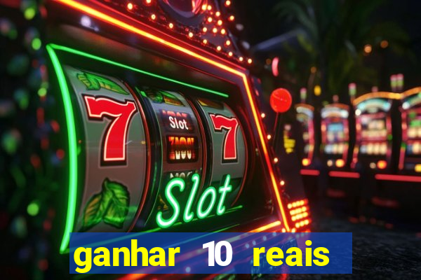 ganhar 10 reais agora no pix