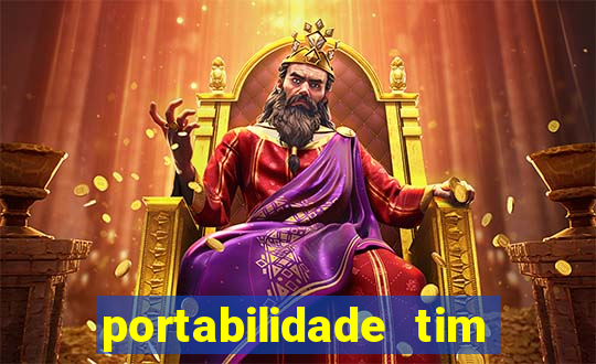 portabilidade tim para tim