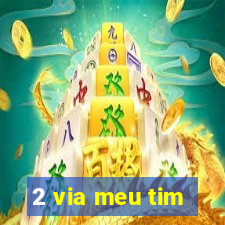 2 via meu tim