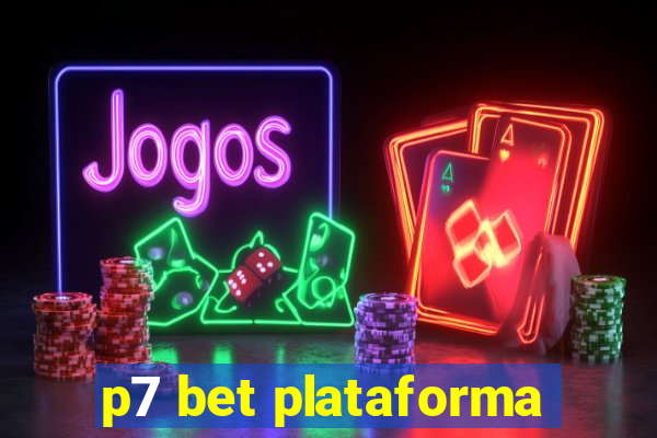 p7 bet plataforma