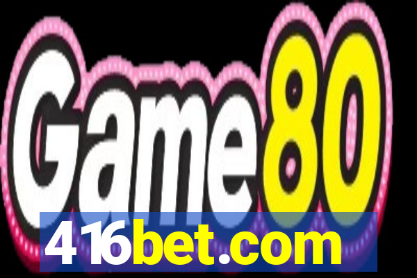 416bet.com