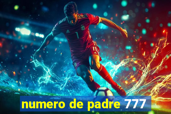 numero de padre 777