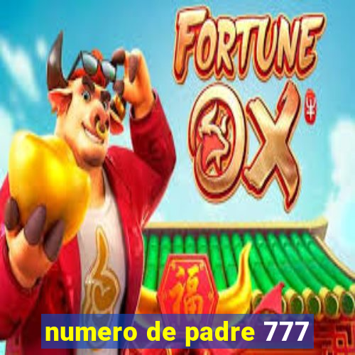 numero de padre 777