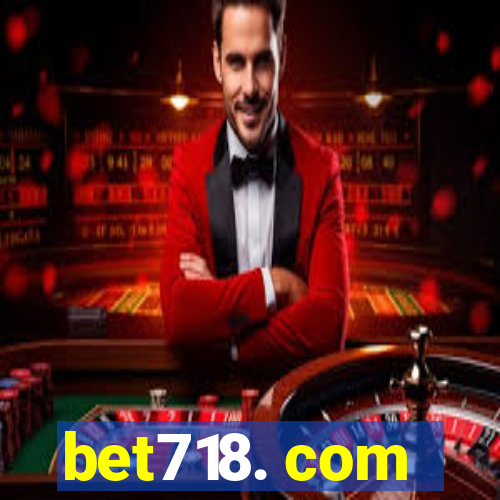 bet718. com