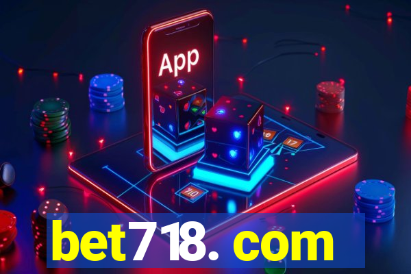 bet718. com