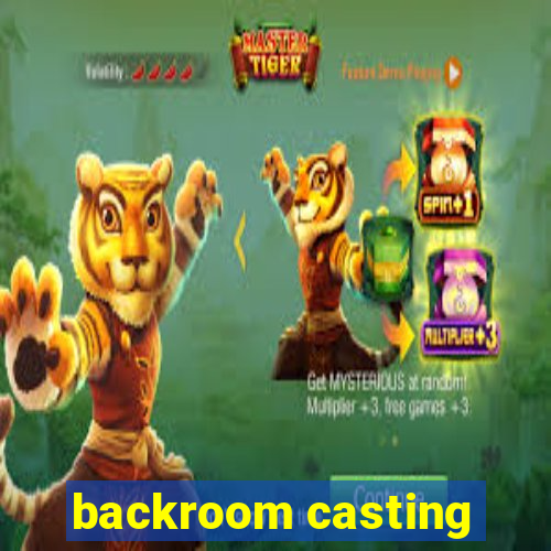 backroom casting