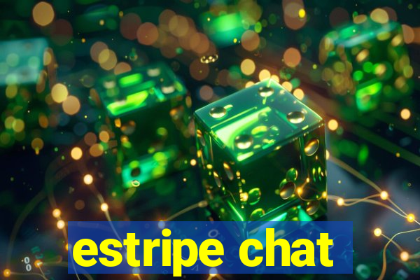 estripe chat