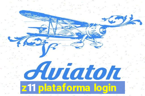 z11 plataforma login