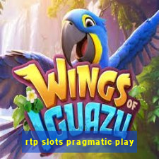 rtp slots pragmatic play