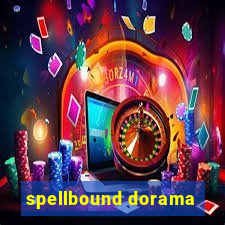 spellbound dorama