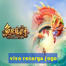 vivo recarga jogo