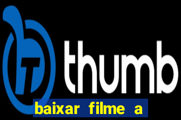 baixar filme a bela e a fera