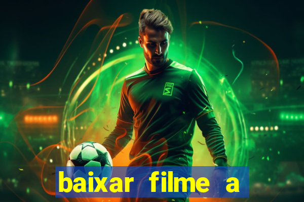 baixar filme a bela e a fera