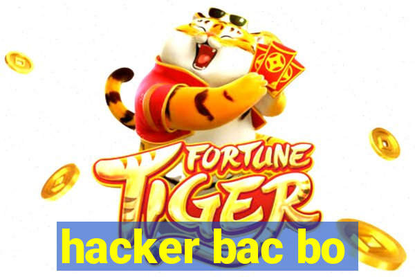 hacker bac bo