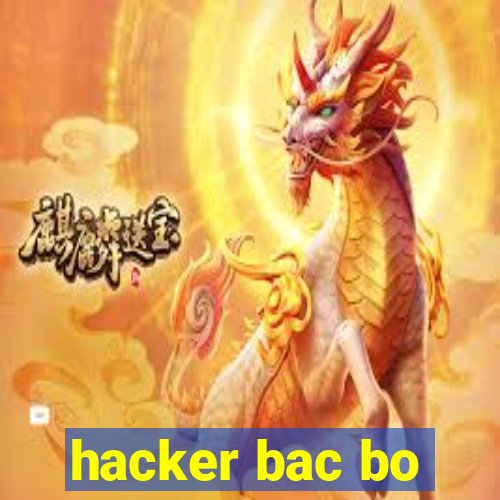 hacker bac bo