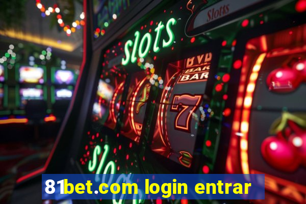 81bet.com login entrar